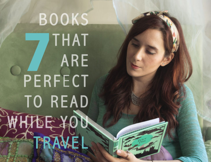 7 books that are perfect to read while you travel